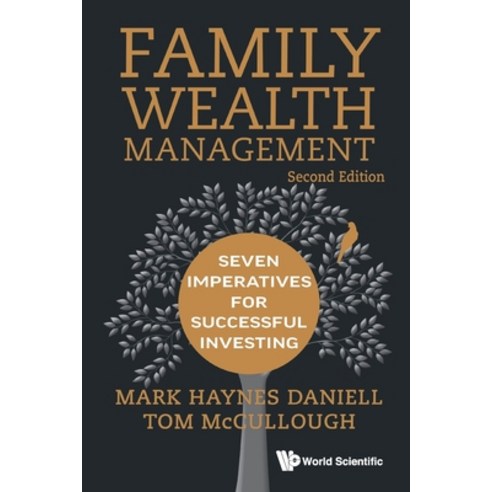 (영문도서) Family Wealth Management: Seven Imperatives for Successful Investing Paperback, World Scientific Publishing..., English, 9789811267161