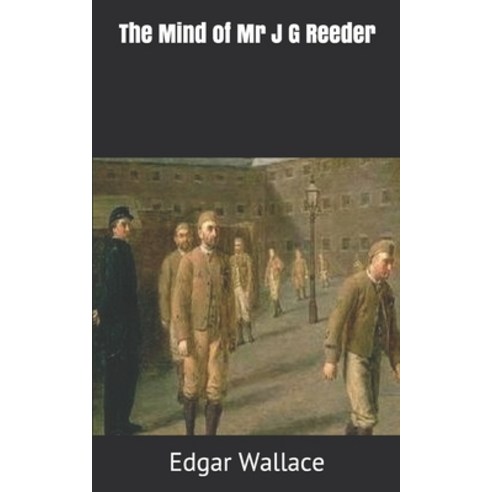 The Mind of Mr J G Reeder Paperback, Independently Published, English, 9781675446966