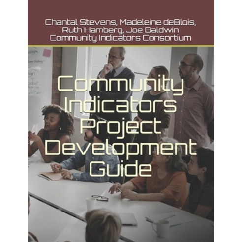 (영문도서) Community Indicators Project Development Guide Paperback, Independently Published, English, 9781690628118