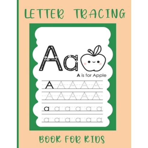 Letter Tracing Book For Kids: Alphabet Letter Tracing Book for Pre K Kindergarten and Kids Ages 3-5 Paperback, Independently Published, English, 9798578571053