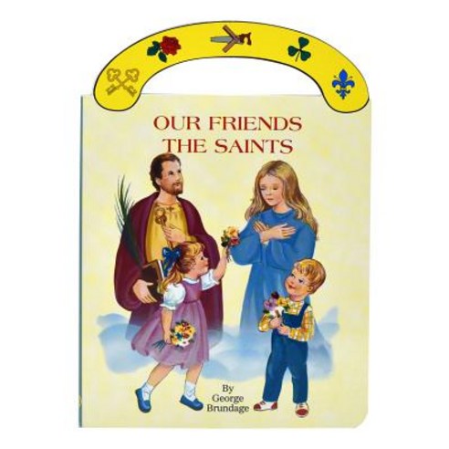 (영문도서) Our Friends the Saints: St. Joseph Carry-Me-Along Board Book Hardcover, Catholic Book Publishing, English, 9780899428444