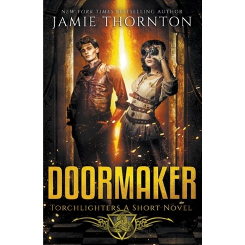 Doormaker: Torchlighters (A Short Novel) Paperback, Igneous Books