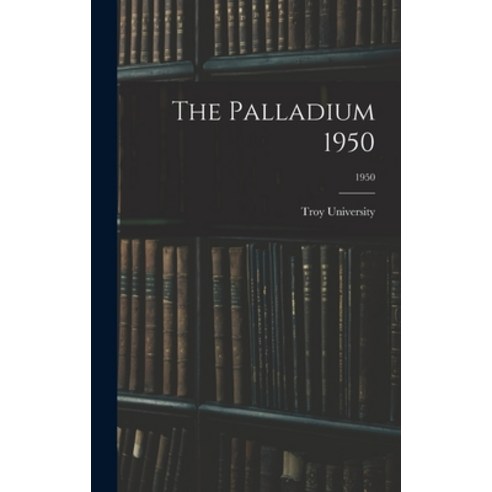 (영문도서) The Palladium 1950; 1950 Hardcover, Hassell Street Press