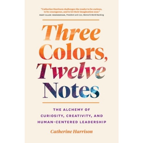 Three Colors Twelve Notes Paperback, Page Two Books, Inc., English, 9781774580189