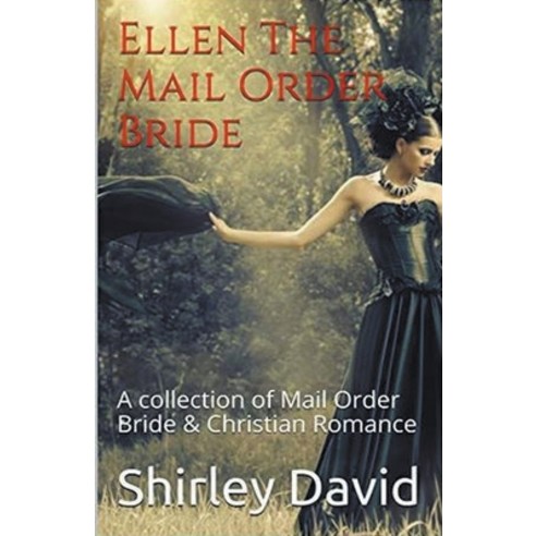 (영문도서) Ellen The Mail Order Bride Paperback, Trellis Publishing, English, 9798224944125