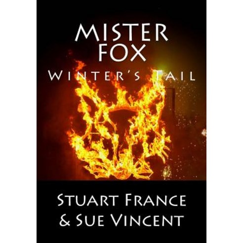 (영문도서) Mister Fox: Winter''s Tail Paperback, Silent Eye Press, English, 9781910478196