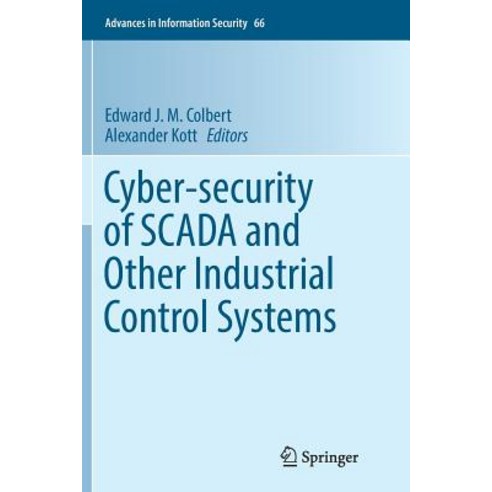 (영문도서) Cyber-Security of Scada and Other Industrial Control Systems Paperback, Springer, English, 9783319812038
