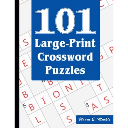 101 Large-Print Crossword Puzzles: A Fun and Challenging Puzzle Book Paperback, Independently Published, English, 9798696720050