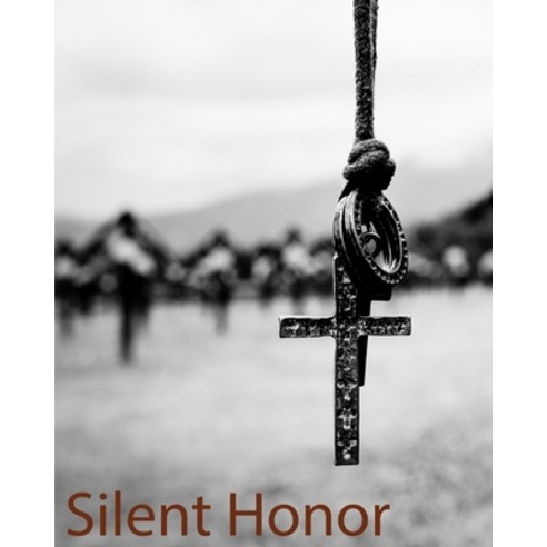 (영문도서) Silent Honor: Cemeteries of the First World War Paperback, Blurb, English, 9798331182175
