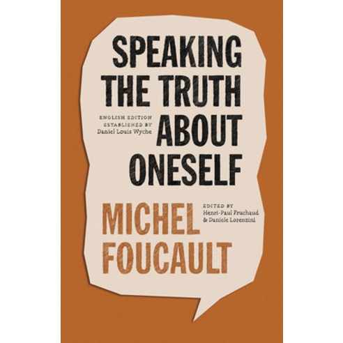 (영문도서) Speaking the Truth about Oneself: Lectures at Victoria University Toronto 1982 Paperback, University of Chicago Press, English, 9780226826455