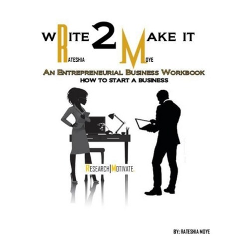 (영문도서) Write To Make It: An Entrepreneurial Business Workbook Paperback, Blurb, English, 9781006982231