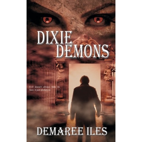 (영문도서) Dixie Demons Paperback, Wild Rose Press, English, 9781509216413