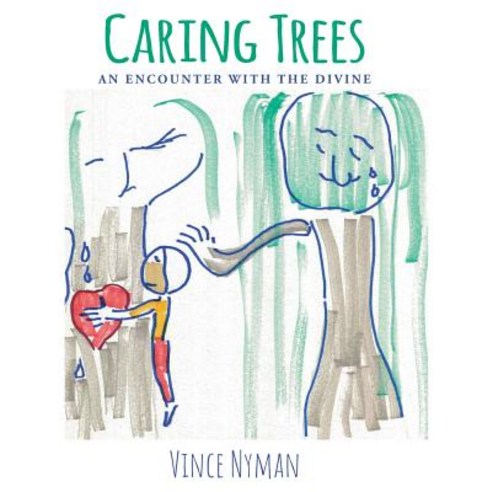 (영문도서) Caring Trees: An Encounter with the Divine Hardcover, Covenant Books, English, 9781644715215