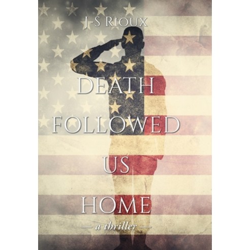 (영문도서) Death Followed Us Home: a thriller Hardcover, FriesenPress, English, 9781039192614