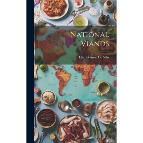 (영문도서) National Viands Hardcover, Legare Street Press, English, 9781020637186
