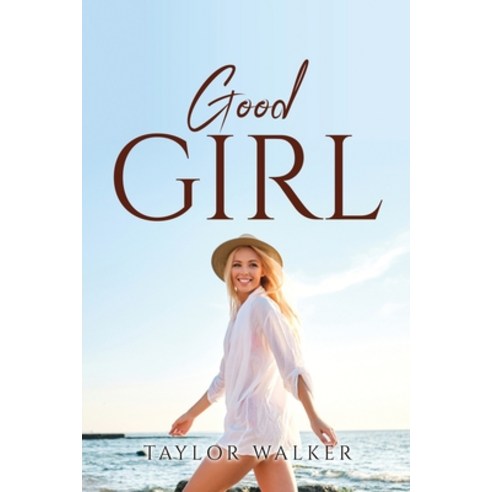 (영문도서) Good Girl Paperback, Taylor Walker, English, 9781837618873