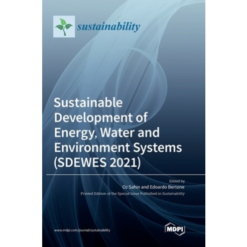 (영문도서) Sustainable Development of Energy Water and Environment Systems (SDEWES 2021) Hardcover, Mdpi AG, English, 9783036560632