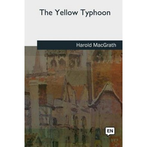 (영문도서) The Yellow Typhoon Paperback, Createspace Independent Pub..., English, 9781727734119
