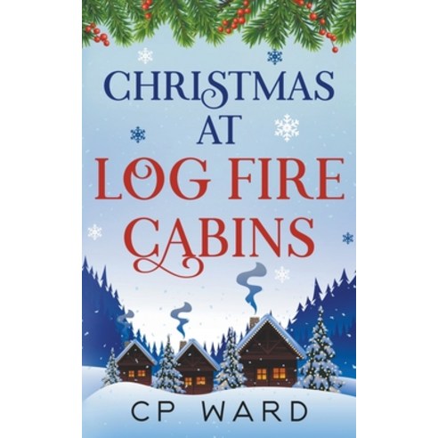 (영문도서) Christmas at Log Fire Cabins Paperback, Ammfa Publishing, English, 9798201944537