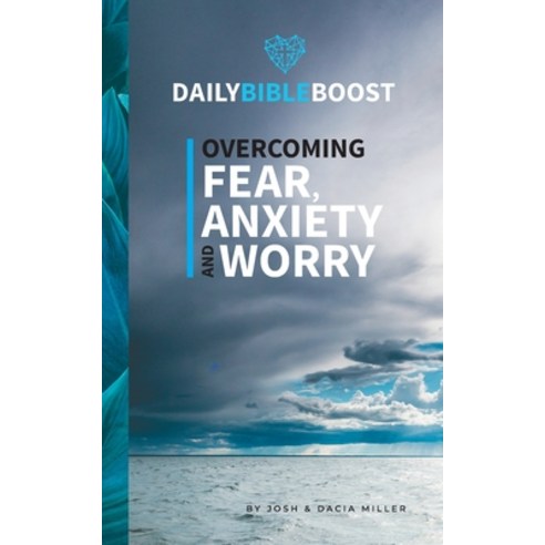 Daily Bible Boost: Overcoming Fear Anxiety and Worry Paperback, Cloverlime Press