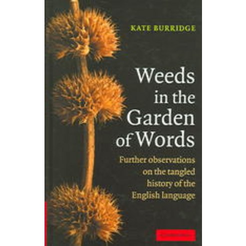 Weeds in the Garden of Words, Cambridge University Press