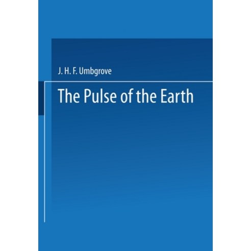 (영문도서) The pulse of the earth Paperback, Springer, English, 9789401756419