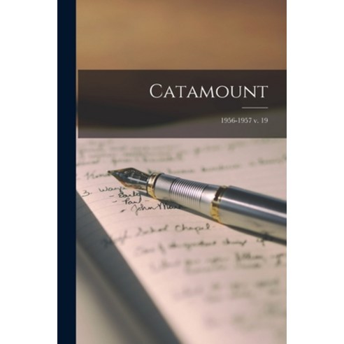 (영문도서) Catamount; 1956-1957 v. 19 Paperback, Hassell Street Press, English, 9781014564092