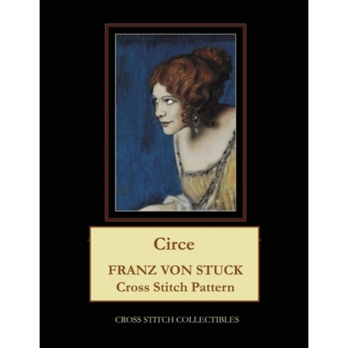 (영문도서) Circe: Franz von Stuck Cross Stitch Pattern Paperback, Independently Published, English, 9781687345325