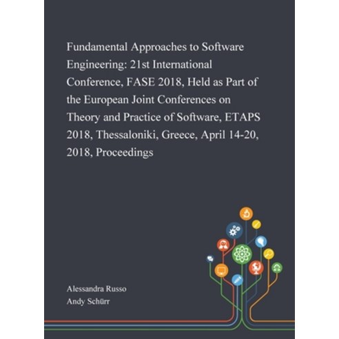 Fundamental Approaches to Software Engineering: 21st International Conference FASE 2018 Held as Pa... Hardcover, Saint Philip Street Press, English, 9781013269479