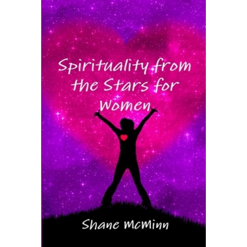 Spirituality from the Stars for women Paperback, Lulu.com, English, 9781291354775