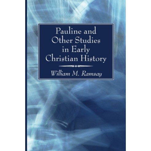 Pauline and Other Studies in Early Christian History Paperback, Wipf & Stock Publishers, English, 9781725290082