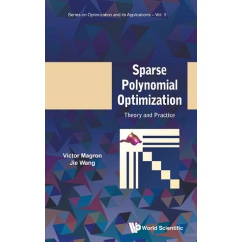 (영문도서) Sparse Polynomial Optimization: Theory and Practice Hardcover, World Scientific Publishing..., English, 9781800612945