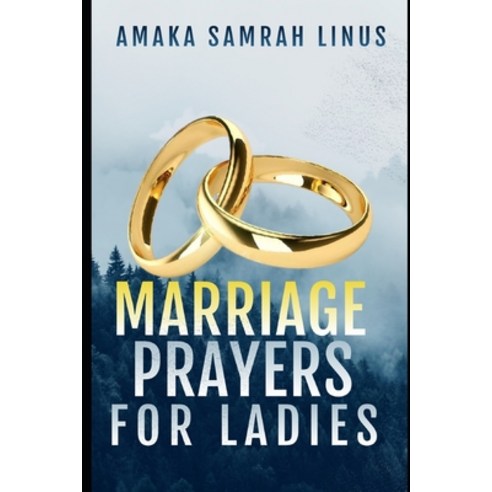 Marriage Prayers for Ladies Paperback, Independently Published, English, 9798551305835