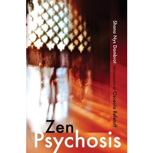 Zen Psychosis Hardcover, Griffith Moon Publishing, English, 9781732699281