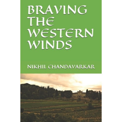 (영문도서) Braving the Western Winds Paperback, Independently Published, English, 9798544024460