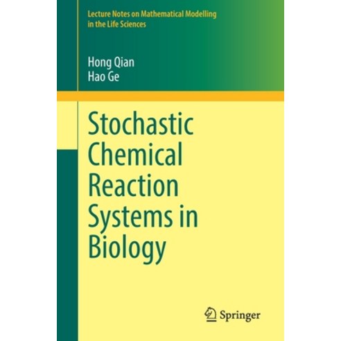 (영문도서) Stochastic Chemical Reaction Systems in Biology Paperback, Springer, English, 9783030862510