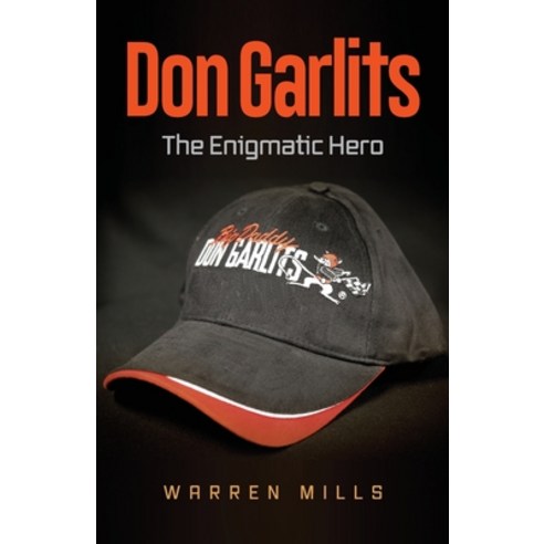 Don Garlits: The Enigmatic Hero Paperback, Coventry Press, English, 9780648804420