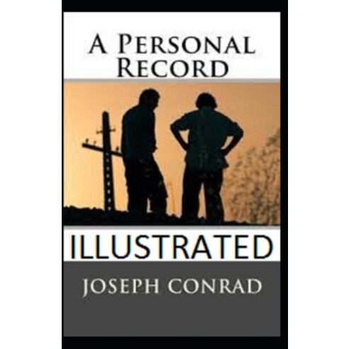 A Personal Record Illustrated Paperback, Independently Published, English, 9798740631271