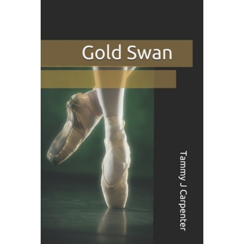 Gold Swan Paperback, Independently Published