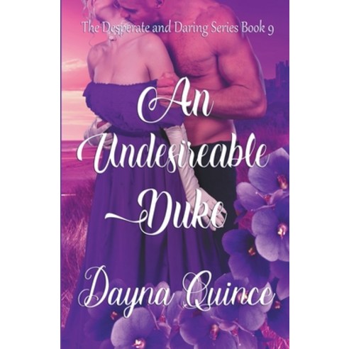 (영문도서) An Undesirable Duke Paperback, Dayna Quince, English, 9798215441251