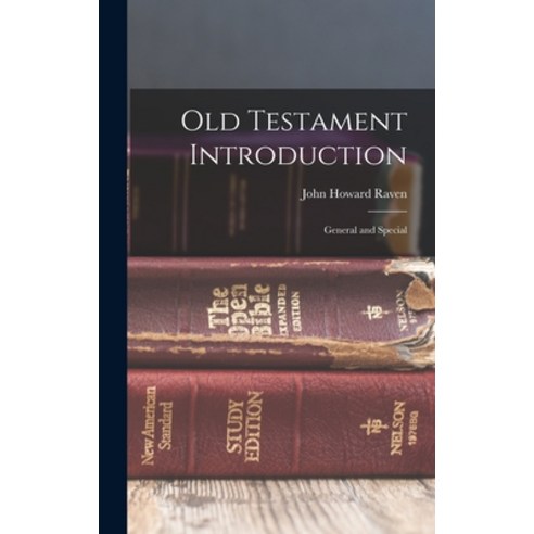 (영문도서) Old Testament Introduction: General and Special Hardcover, Legare Street Press