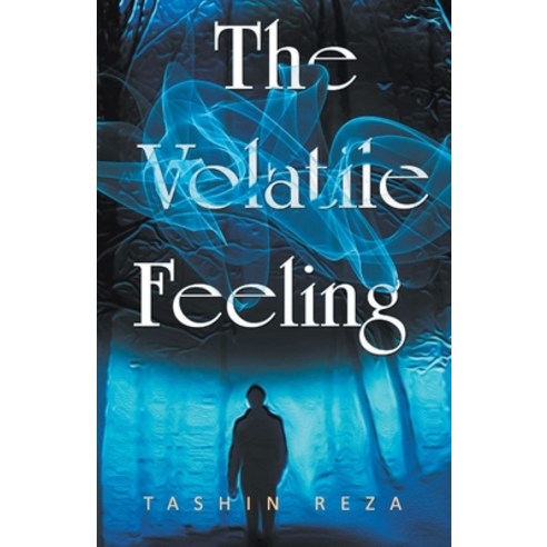 The Volatile Feeling Paperback, Anjuman Prakashan, English, 9789388556415