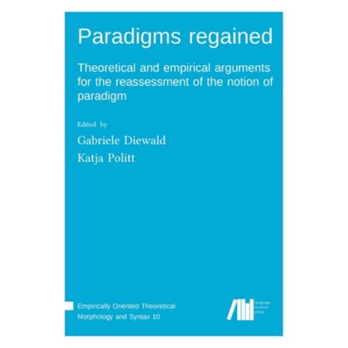 (영문도서) Paradigms regained Hardcover, Language Science Press, English, 9783985540228