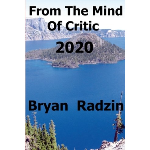 (영문도서) From The Mind Of Critic: 2020 Paperback, Unrelenting Positivity, English, 9781735406237