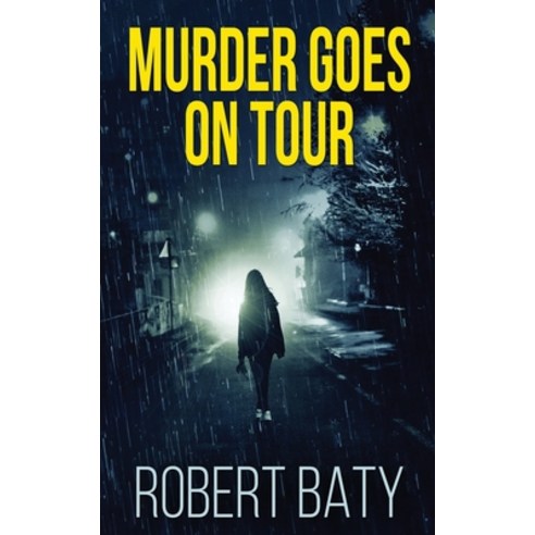 Murder Goes On Tour Paperback, Next Chapter, English, 9784867457900