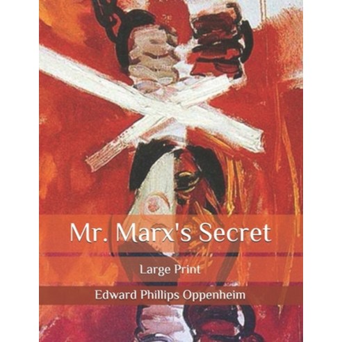 Mr. Marx''s Secret: Large Print Paperback, Independently Published, English, 9798574209707
