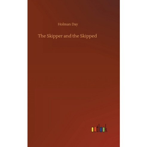 The Skipper and the Skipped Hardcover, Outlook Verlag