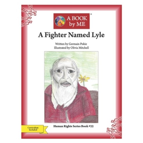 A Fighter Named Lyle Paperback, Independently Published