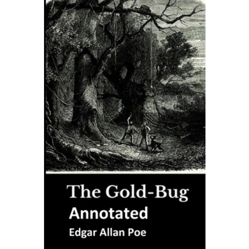 (영문도서) The Gold-Bug Annotated Paperback, Independently Published, English, 9798515073497