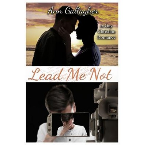 (영문도서) Lead Me Not: A Gay Christian Romance Paperback, Independently Published, English, 9781091832763
